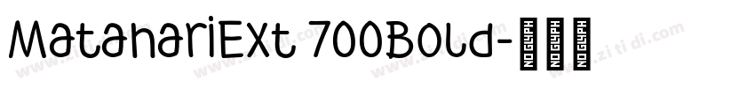 MatahariExt 700Bold字体转换